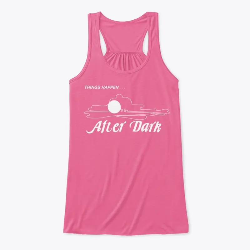 After Dark Tank